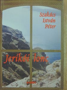 Szakács István Péter - Jerikói lonc [antikvár]
