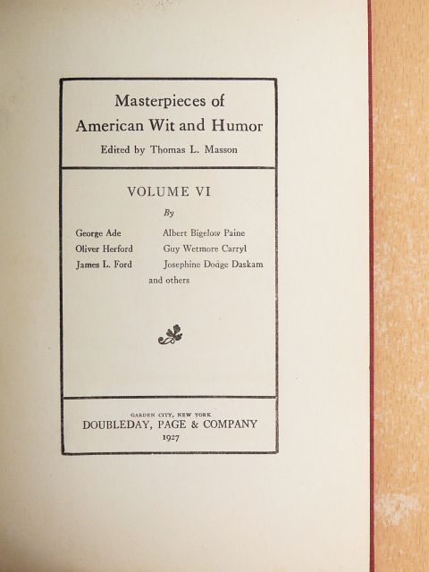 George Ade - Masterpieces of American Wit and Humor VI.  [antikvár]