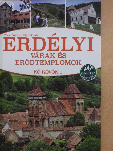 Técsi Zoltán - Erdélyi várak és erődtemplomok [antikvár]