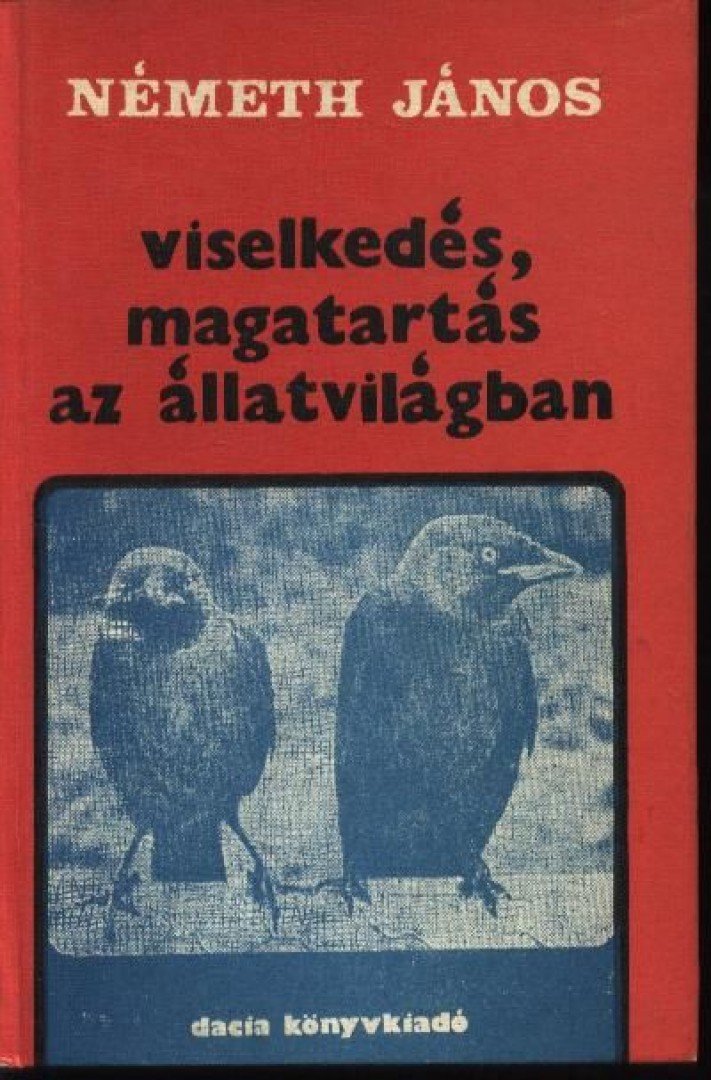 NÉMETH JÁNOS - Viselkedés, magatartás az állatvilágban [antikvár]