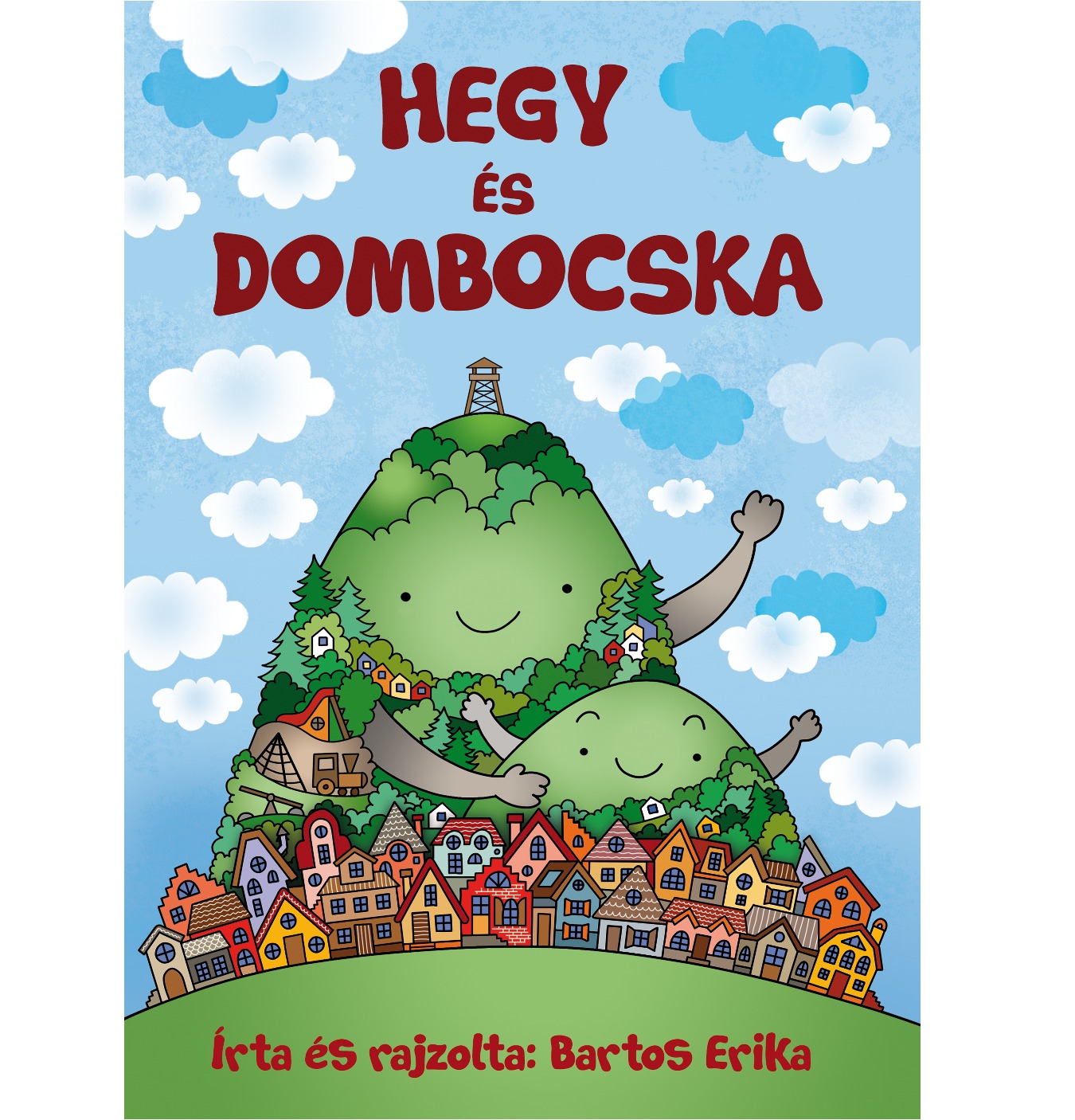 Bartos Erika - Hegy és Dombocska