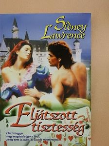 Sidney Lawrence - Eljátszott tisztesség [antikvár]