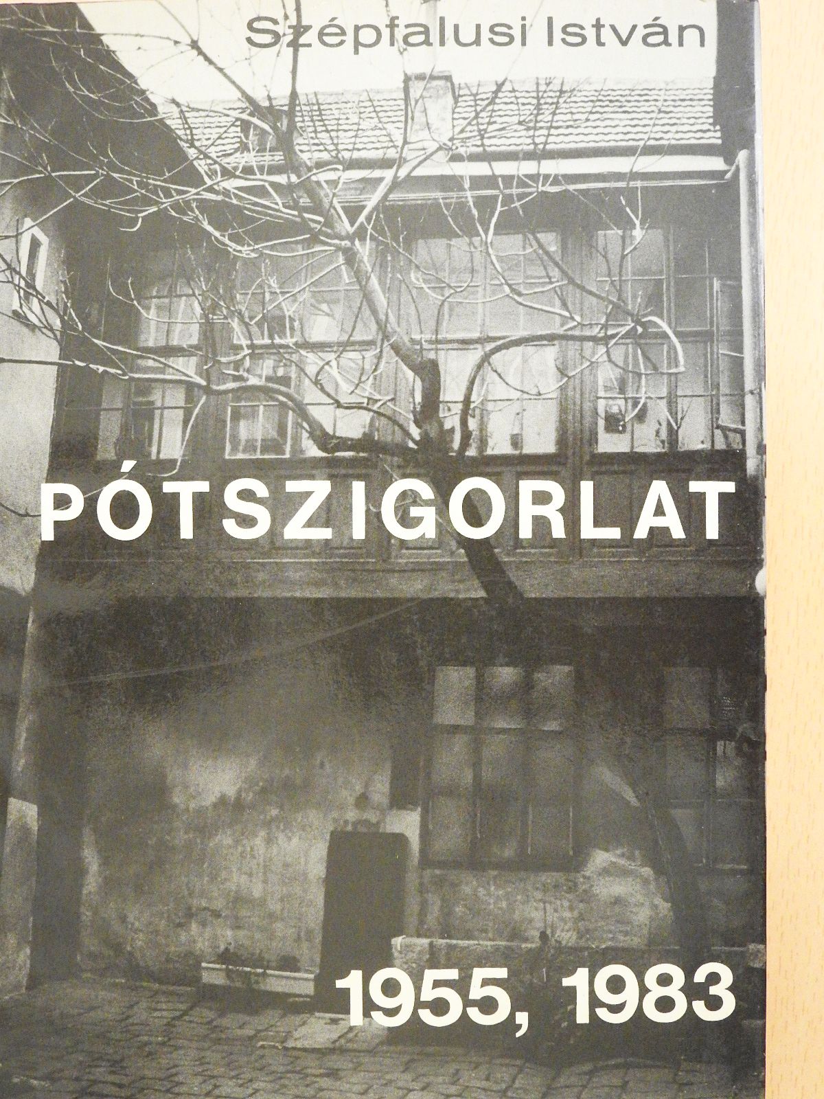 Szépfalusi István - Pótszigorlat (dedikált példány) [antikvár]