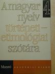 Farkas Vilmos - A magyar nyelv történeti-etimológiai szótára 4. (töredék) [antikvár]