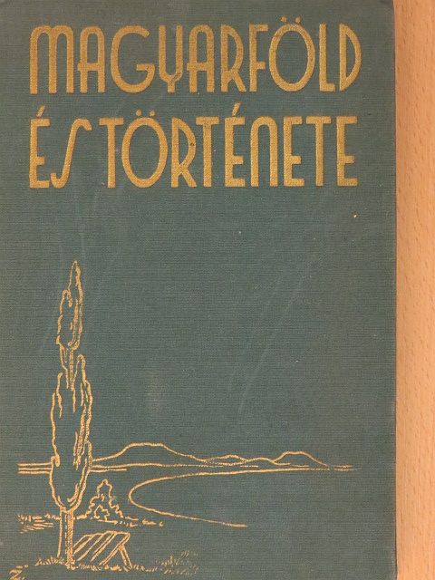 Dr. Bendefy-Benda László - A magyar föld és története I-II. [antikvár]