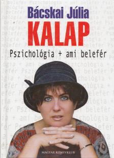 Bácskai Júlia - Kalap [antikvár]