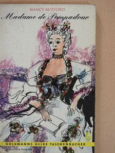Nancy Mitford - Madame de Pompadour [antikvár]