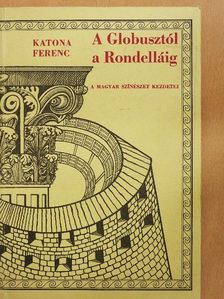 Katona Ferenc - A Globusztól a Rondelláig [antikvár]