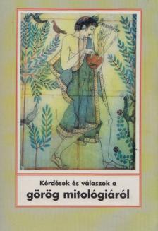 Petz György - Kérdések és válaszok a görög mitológiáról [antikvár]
