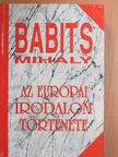 Babits Mihály - Az európai irodalom története [antikvár]