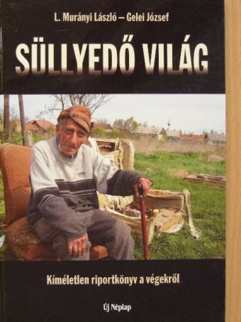Gelei József - Süllyedő világ [antikvár]
