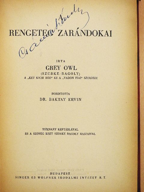 Grey Owl - A rengeteg zarándokai [antikvár]