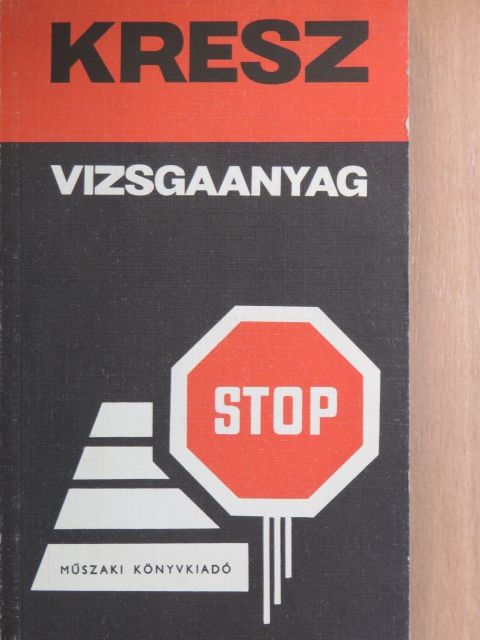 Dr. Mészáros Árpád - KRESZ vizsgaanyag [antikvár]