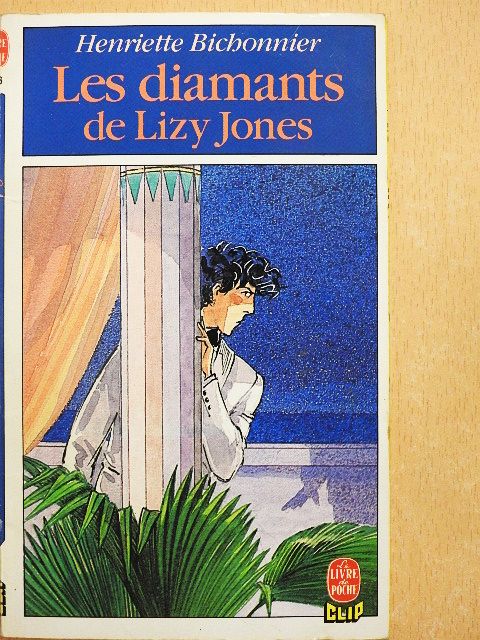 Henriette Bichonnier - Les diamants de Lizy Jones [antikvár]
