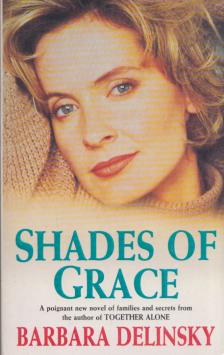 Barbara Delinsky - Shades of Grace [antikvár]