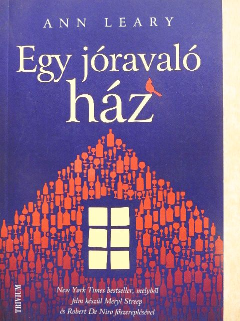 Ann Leary - Egy jóravaló ház [antikvár]