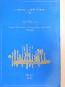 Halmágyi Pál - Csanád és Torontál vármegyék tisztségviselői [antikvár]