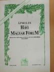 Balogh József - Havi Magyar Fórum 2003. április [antikvár]