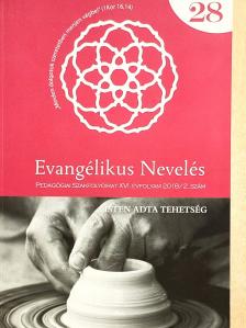 Babics Csaba - Evangélikus Nevelés 28. [antikvár]