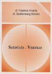 Dr. Fazekas András, dr. Spellenberg Sándor - Szédülés - Vertigo [antikvár]