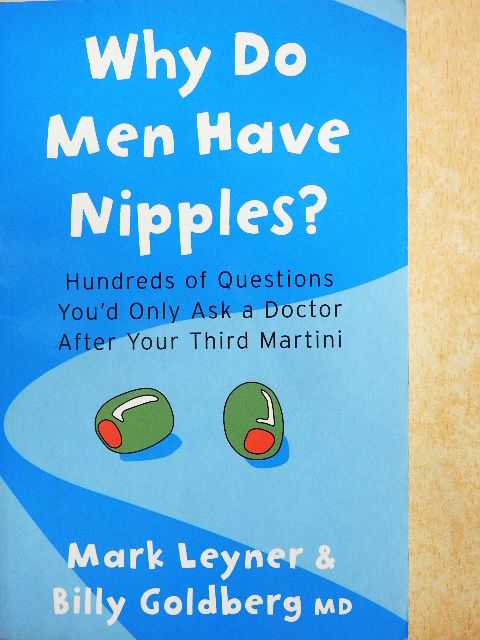 Billy Goldberg, M.D. - Why Do Men Have Nipples? [antikvár]