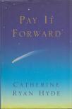 Catherine Ryan Hyde - Pay It Forward [antikvár]