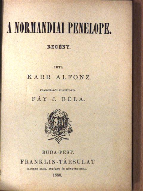 Karr Alfonz - A normandiai Penelope [antikvár]