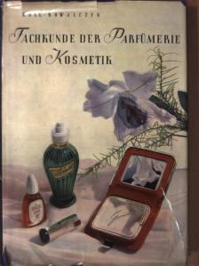 Koll - Fachkunde der Parfümerie und Kosmetik [antikvár]