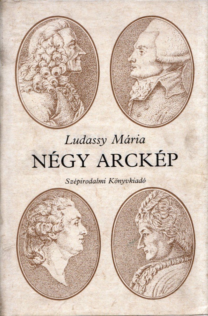 LUDASSY MÁRIA - Négy arckép [antikvár]