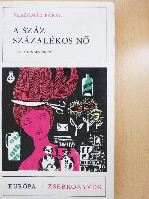 Vladimír Páral - A száz százalékos nő [antikvár]