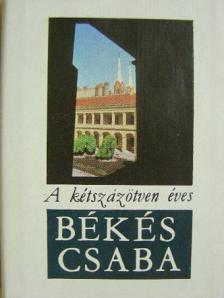 Cseres Tibor - A kétszázötven éves Békéscsaba (minikönyv) [antikvár]
