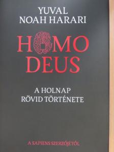 Yuval Noah Harari - Homo Deus [antikvár]