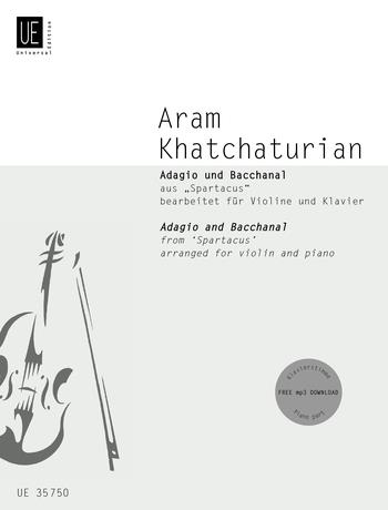 KHATCHATURIAN - ADAGIO UND BACCHANAL AUS  "SPARTACUS"  BEARB. FÜR VIOLINE UND KLAVIER