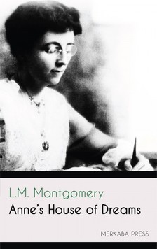L.M. Montgomery - Anne's House of Dreams [eKönyv: epub, mobi]