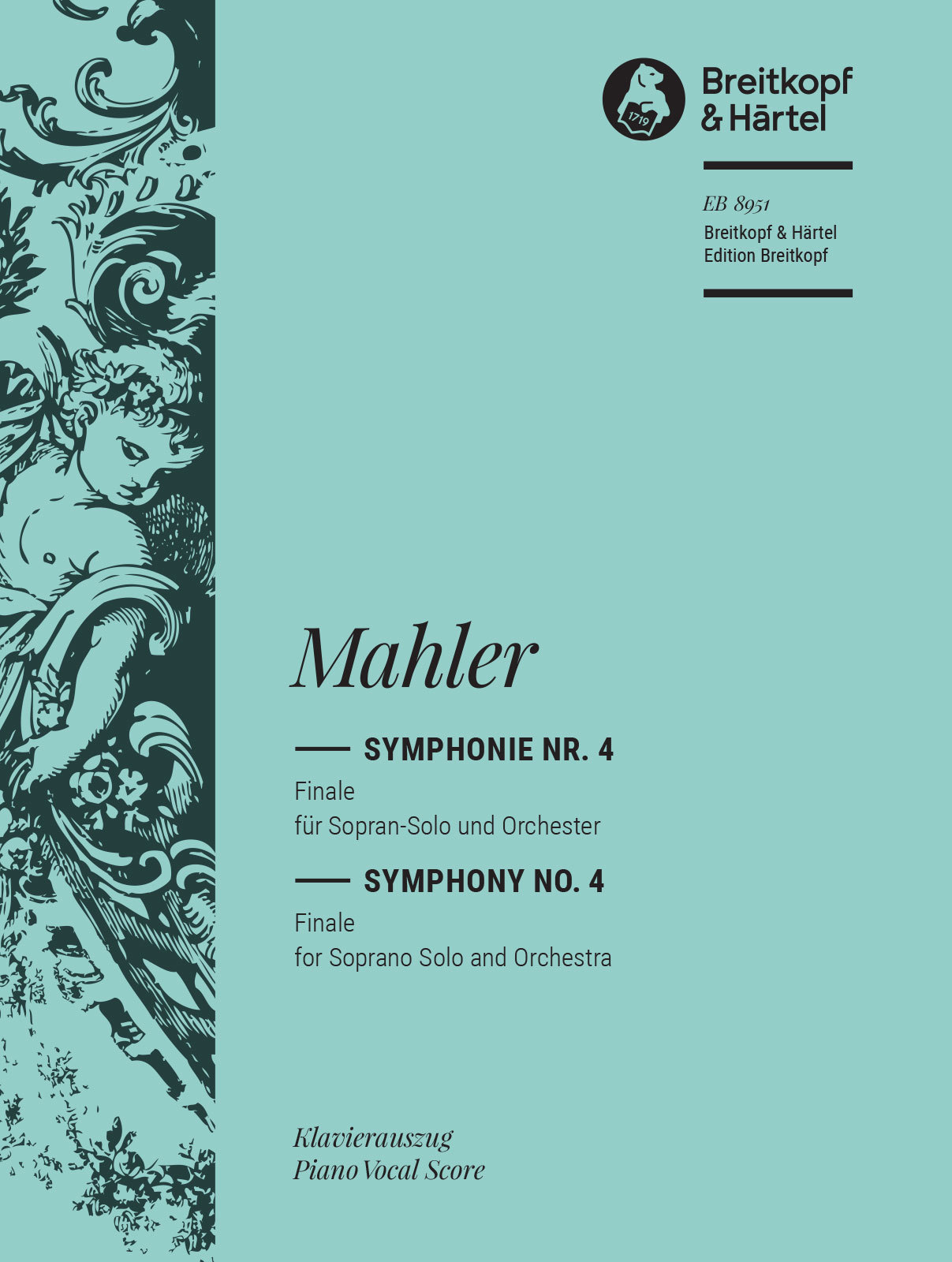 MAHLER - SYMPHONIE NR.4 FINALE FPR SOPRAN-SOLO UND ORCHESTER. KLAVIERAUSZUG