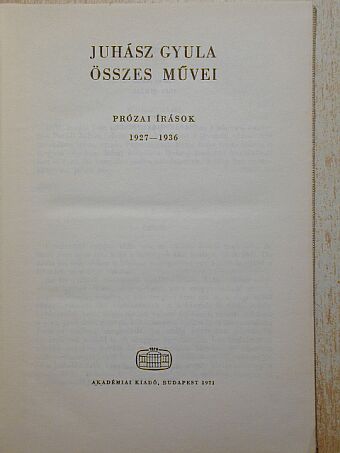 Juhász Gyula - Prózai írások [antikvár]