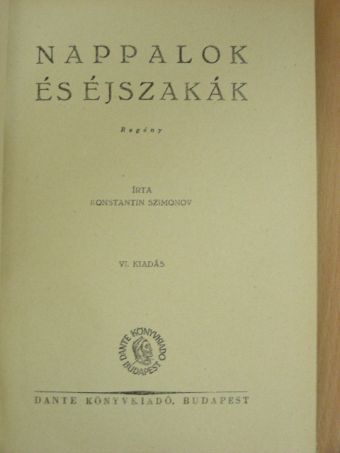 Konstantin Szimonov - Nappalok és éjszakák [antikvár]