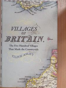 Clive Aslet - Villages of Britain [antikvár]