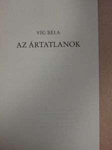 Víg Béla - Az ártatlanok [antikvár]