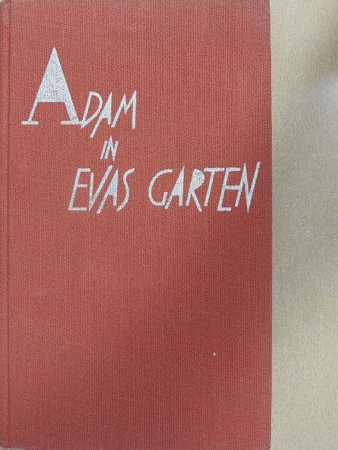 Jo Hanns Rösler - Adam in Evas Garten [antikvár]