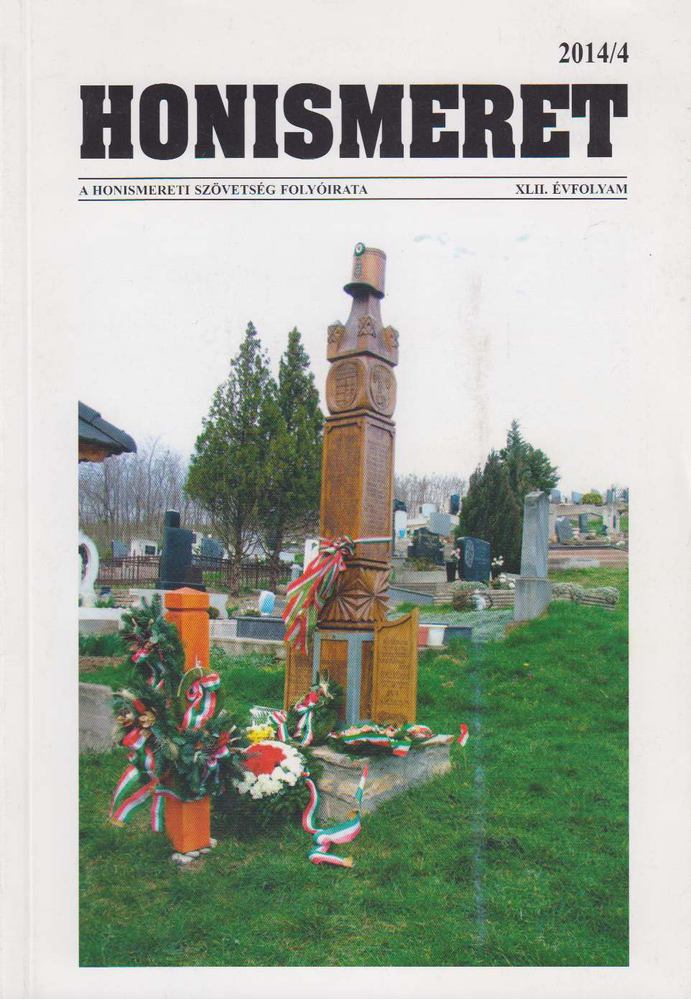 Selmeczi Kovács Attila (szerk.) - Honismeret XLII. évf. 2014/4. szám [antikvár]