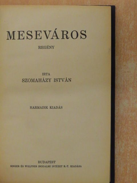 Szomaházy István - Meseváros [antikvár]