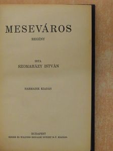 Szomaházy István - Meseváros [antikvár]