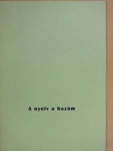 Bajor Andor - A nyelv a hazám (dedikált példány) [antikvár]
