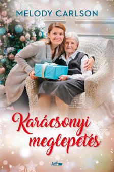 Melody Carlson - Karácsonyi meglepetés