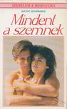 Kathy Schrankó - Mindent a szemnek [antikvár]