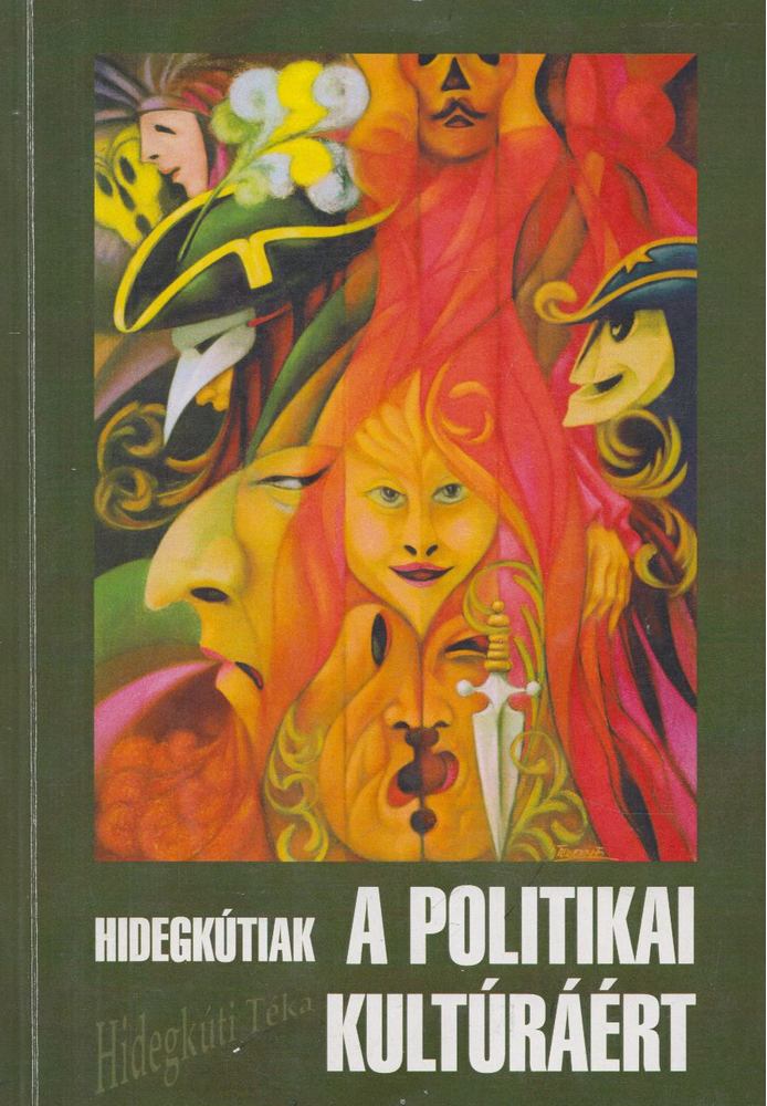 Dr. Erdősi Károly - Hidegkútiak a politikai kultúráért [antikvár]