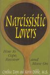 Cynthia Zayn, Kevin Dibble - Narcissistic Lovers: How to Cope, Recover and Move On [antikvár]