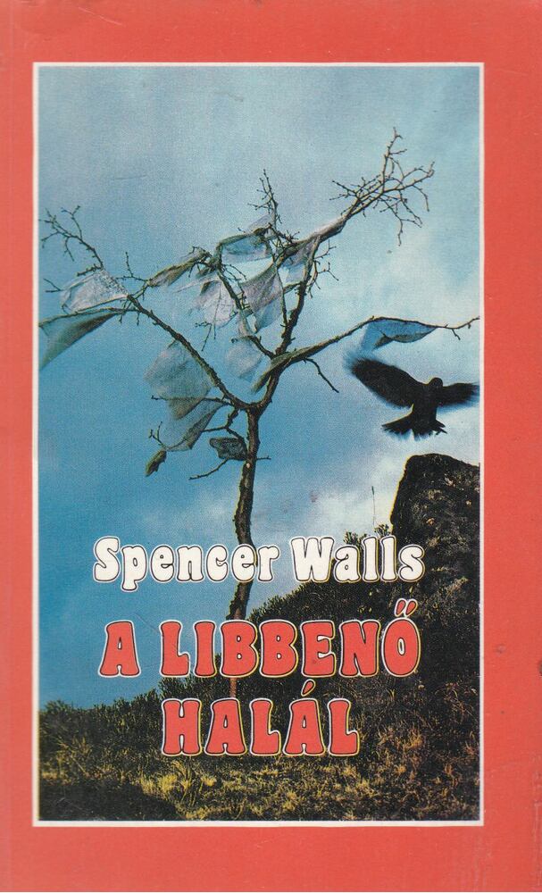 Walls, Spencer - A libbenő halál [antikvár]