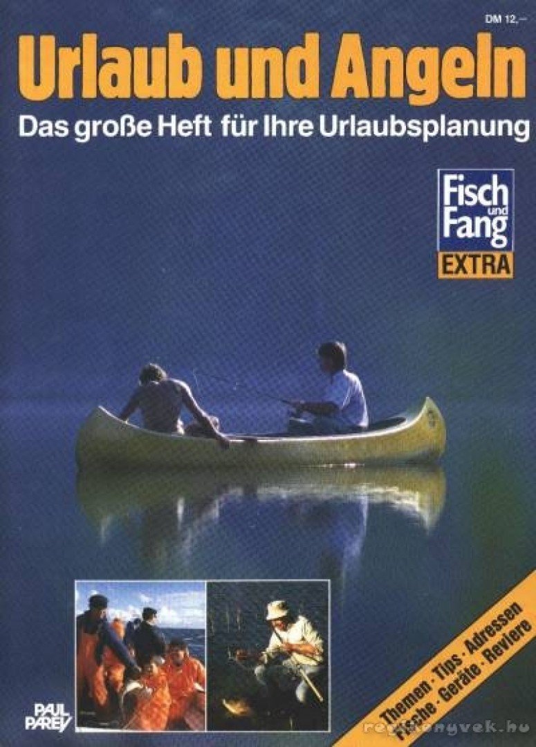 Urlaub und Angeln [antikvár]